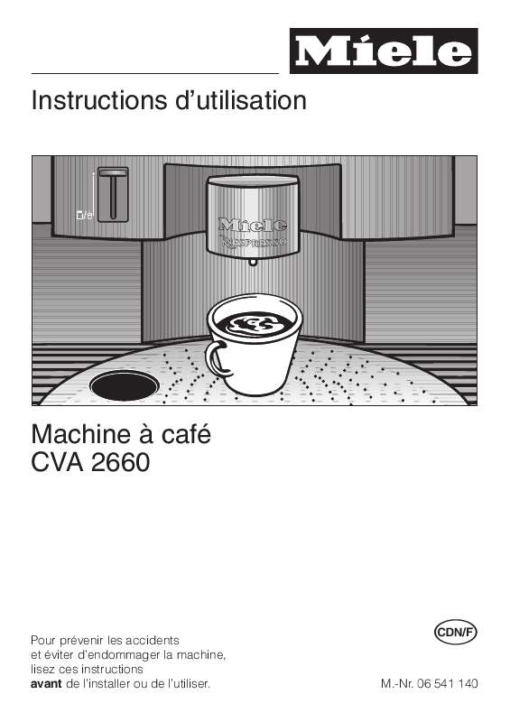 Guide utilisation MIELE CVA 2660 MACHINE A CAFE de la marque MIELE