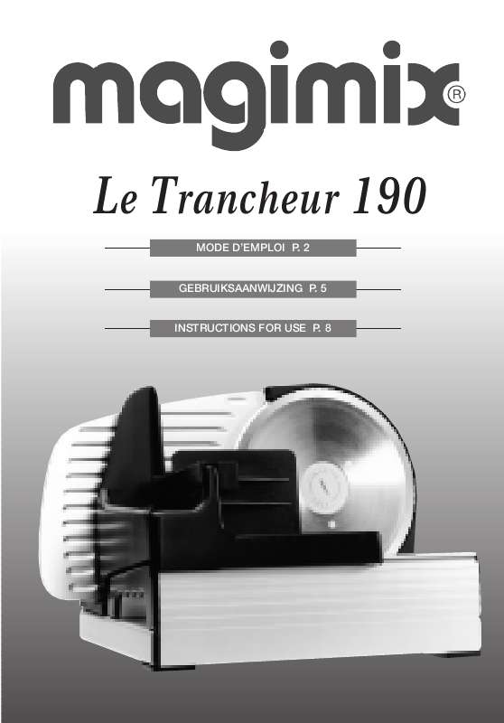 Guide utilisation  MAGIMIX LE TRANCHEUR 190  de la marque MAGIMIX