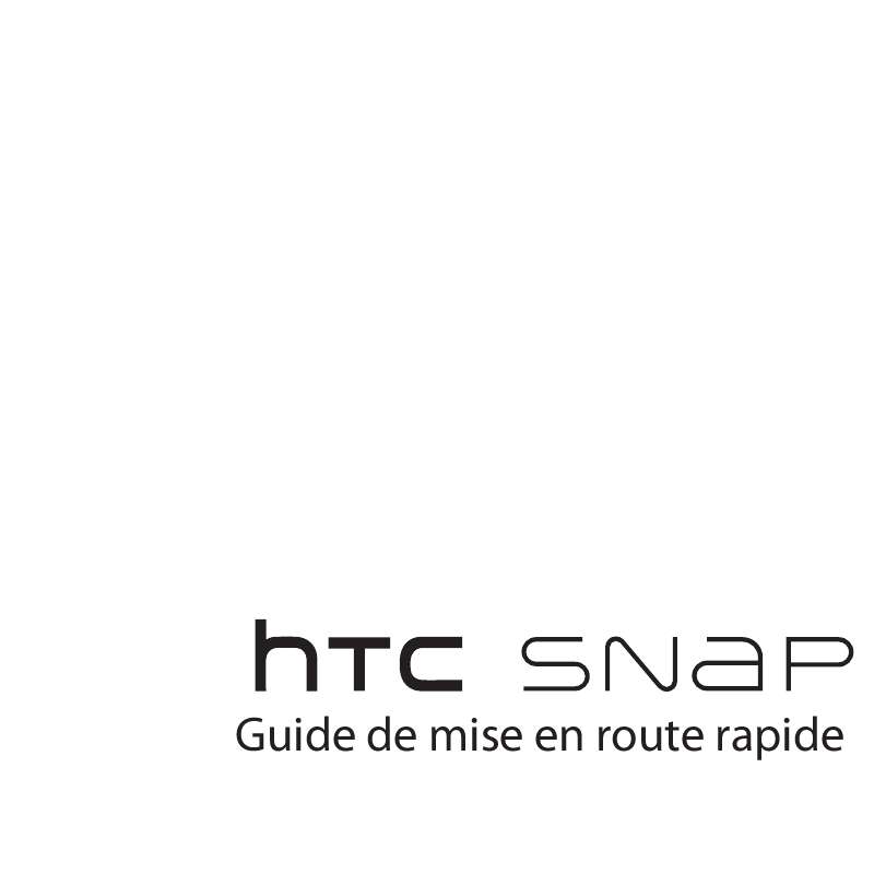 Guide utilisation HTC SNAP  de la marque HTC