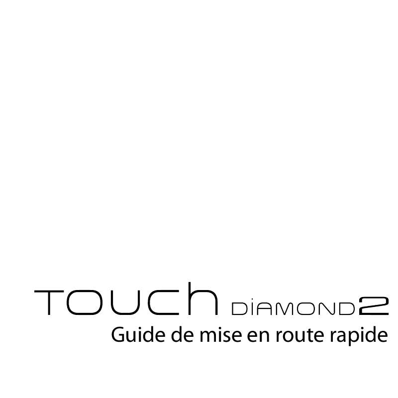 Guide utilisation HTC TOUCH DIAMOND2  de la marque HTC