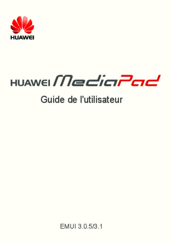 Guide utilisation HUAWEI MEDIAPAD M2  de la marque HUAWEI