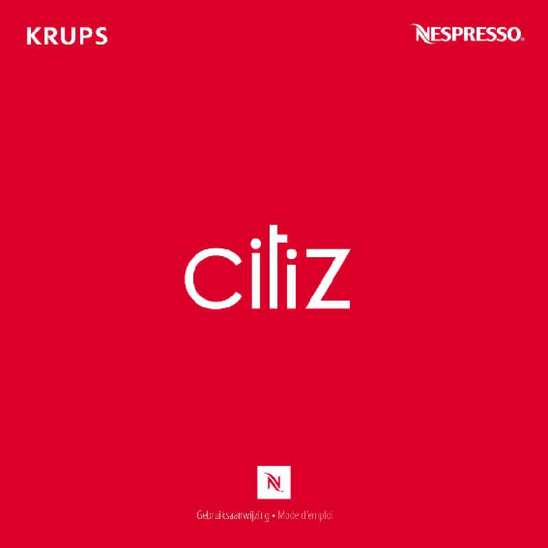 Guide utilisation KRUPS CITIZ NESPRESSO de la marque KRUPS