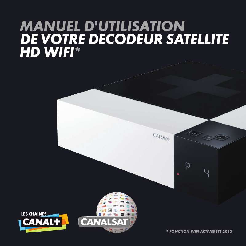 Guide utilisation  CANAL PLUS DECODEUR SATELLITE HD WIFI  de la marque CANAL PLUS