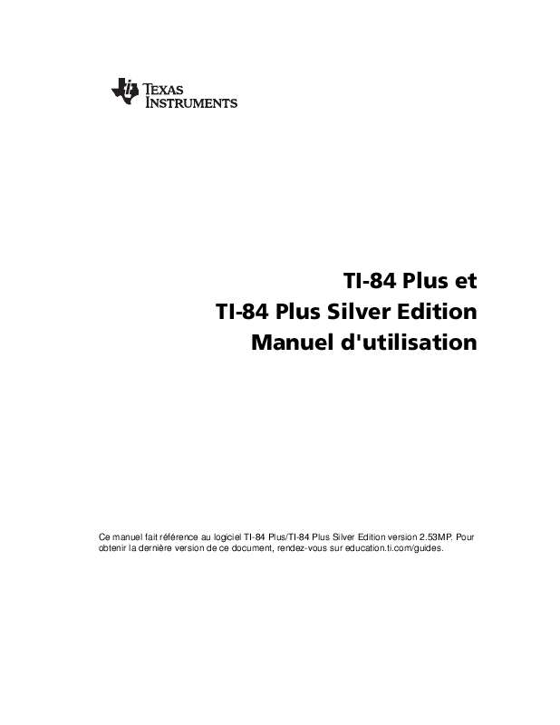 Guide utilisation TEXAS INSTRUMENTS TI-84 PLUS  de la marque TEXAS INSTRUMENTS