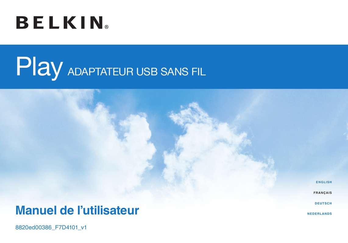 Guide utilisation  BELKIN ADAPTATEUR USB SANS FIL PLAY F7D4101ED  de la marque BELKIN
