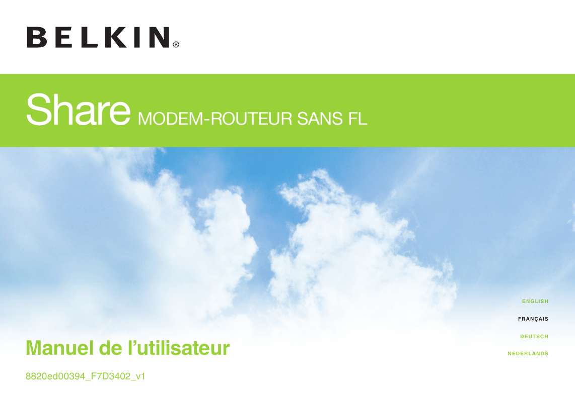 Guide utilisation  BELKIN SHARE MODEM ROUTEUR SANS FIL #F7D3402ED  de la marque BELKIN