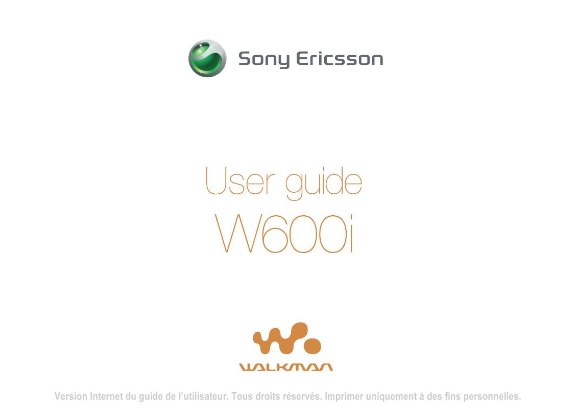 Guide utilisation SONY ERICSSON W600  de la marque SONY ERICSSON