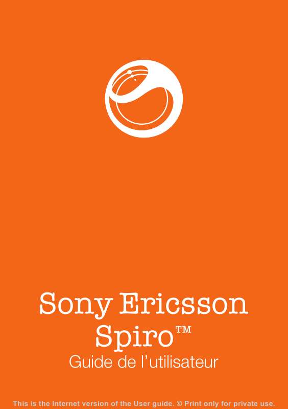 Guide utilisation SONY ERICSSON SPIRO  de la marque SONY ERICSSON