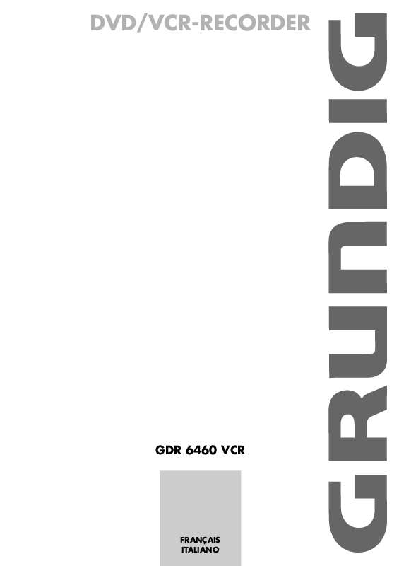 Guide utilisation  GRUNDIG GDR 6460 VCR DVD OPTAGER  de la marque GRUNDIG