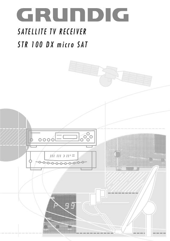 Guide utilisation  GRUNDIG STR 100 DX MICROSAT  de la marque GRUNDIG