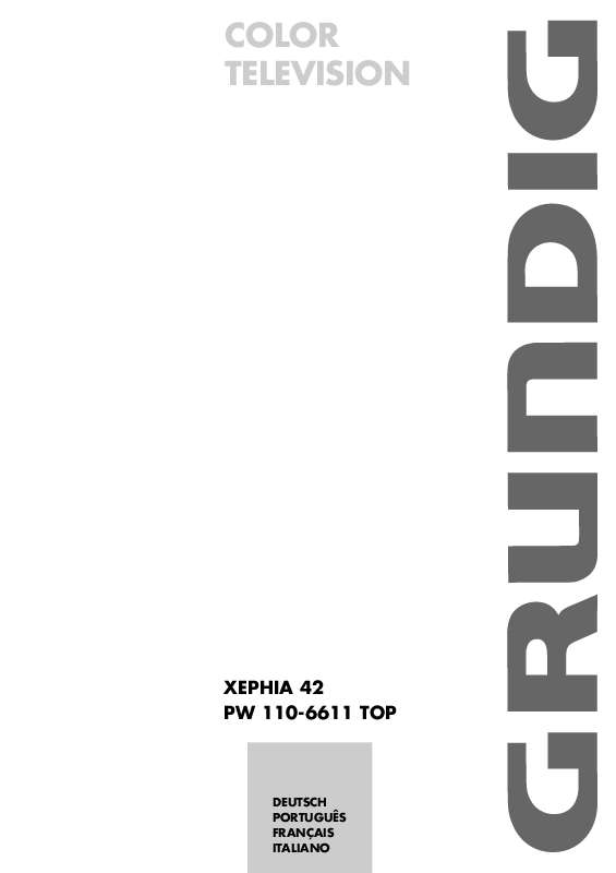 Guide utilisation  GRUNDIG XEPHIA 42 PW 110-6611 TOP  de la marque GRUNDIG