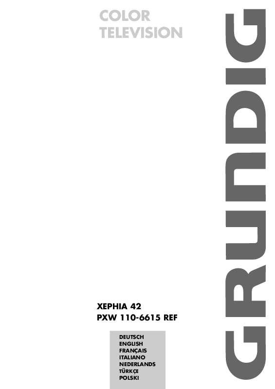 Guide utilisation  GRUNDIG XEPHIA 42 PXW 110-6615 REF  de la marque GRUNDIG