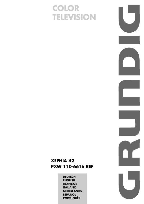 Guide utilisation  GRUNDIG XEPHIA 42 PXW 110-6616 REF  de la marque GRUNDIG