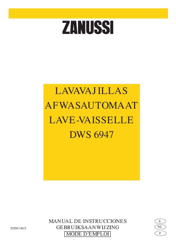 Guide utilisation  ZANUSSI LAVE-VAISSELLE DWS 6947  de la marque ZANUSSI