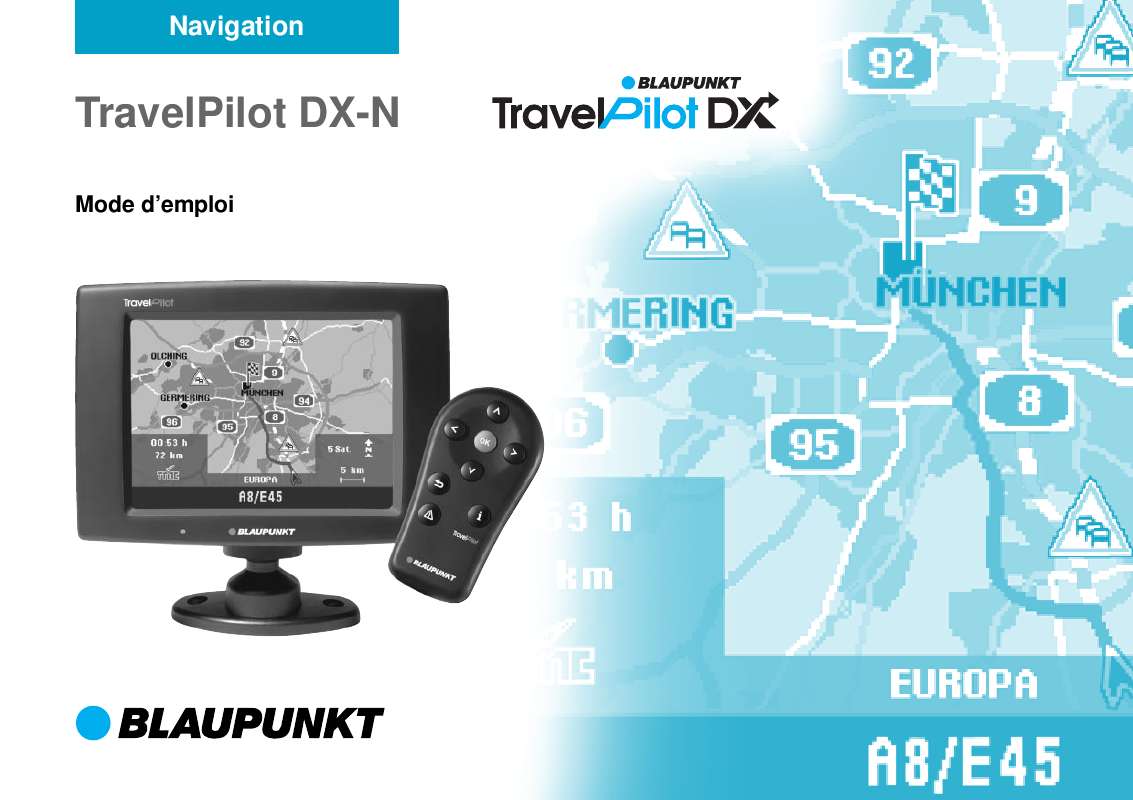 Guide utilisation BLAUPUNKT TRAVELPILOT DX-N  de la marque BLAUPUNKT
