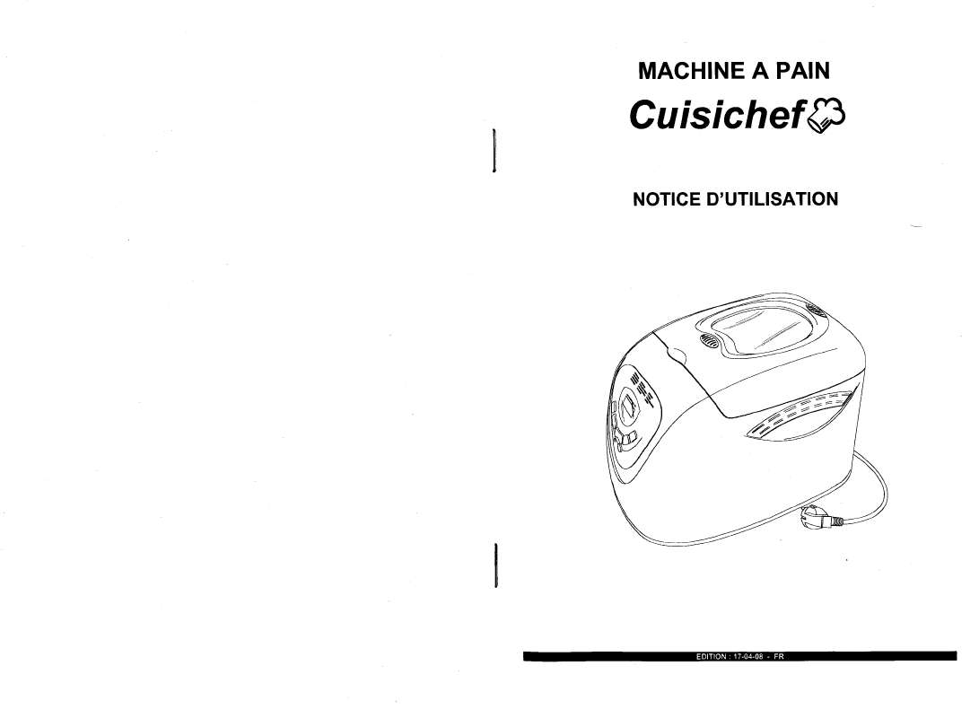 Guide utilisation  CUISICHEF MACHINE A PAIN BM 838  de la marque CUISICHEF