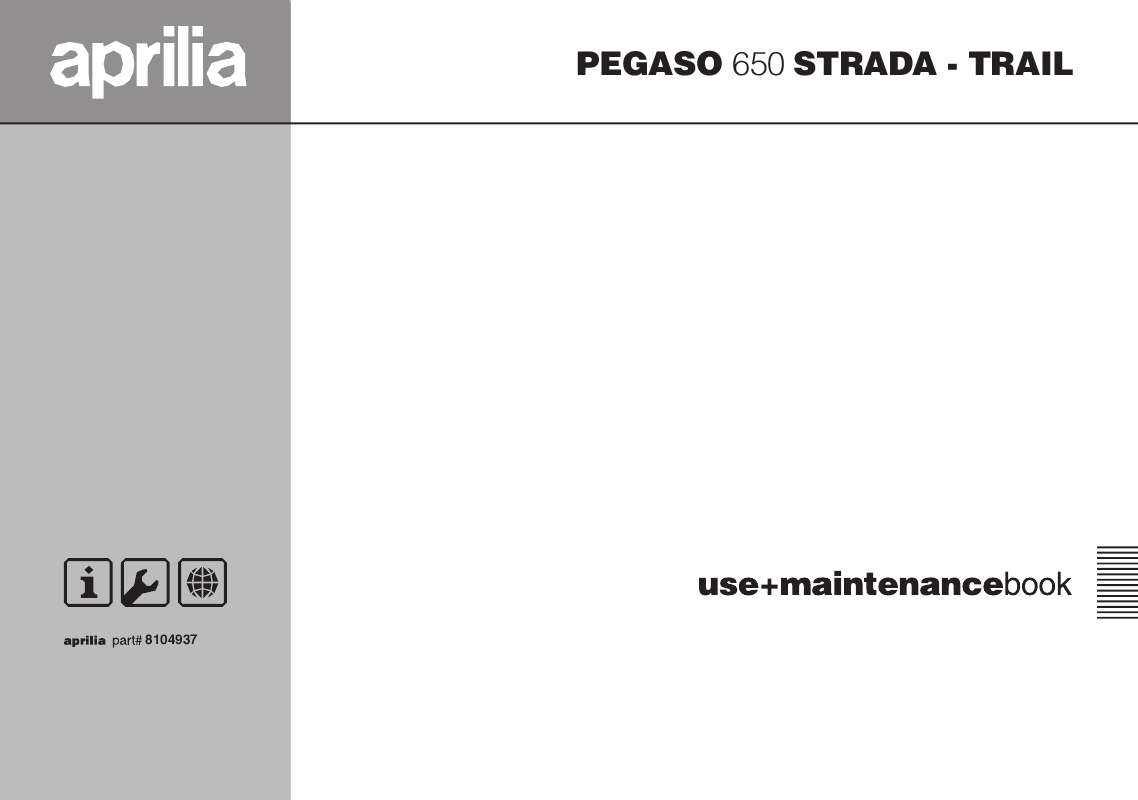 Guide utilisation APRILIA PEGASO 650 STRADA-TRAIL  de la marque APRILIA