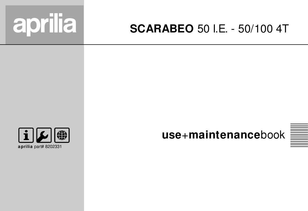 Guide utilisation APRILIA SCARABEO 50 I.E 100 4T  de la marque APRILIA