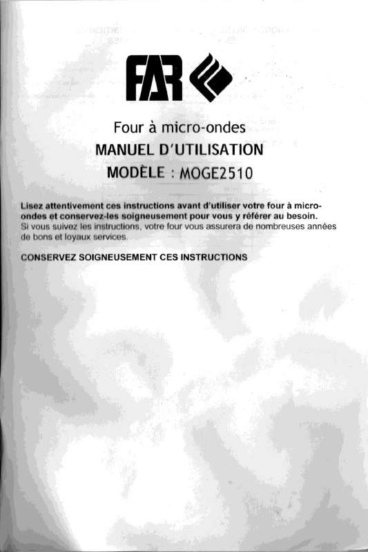 Guide utilisation  FAR FOUR A MICRO-ONDE MOGE2510  de la marque FAR