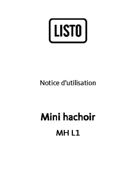 Guide utilisation  LISTO MINI HACHOIR MH L1  de la marque LISTO