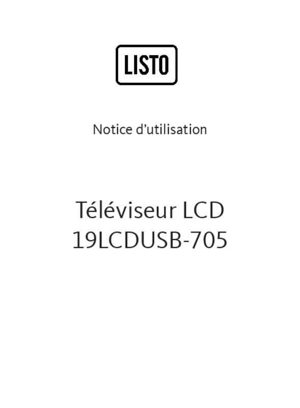 Guide utilisation  LISTO TELEVISEUR LCD 19LCDUSB-705  de la marque LISTO