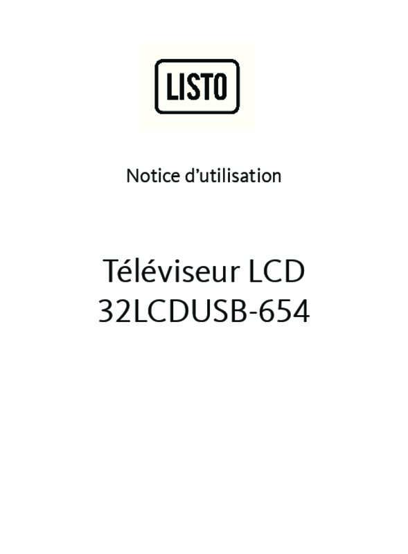 Guide utilisation  LISTO TELEVISEUR LCD 32LCDUSB-654  de la marque LISTO