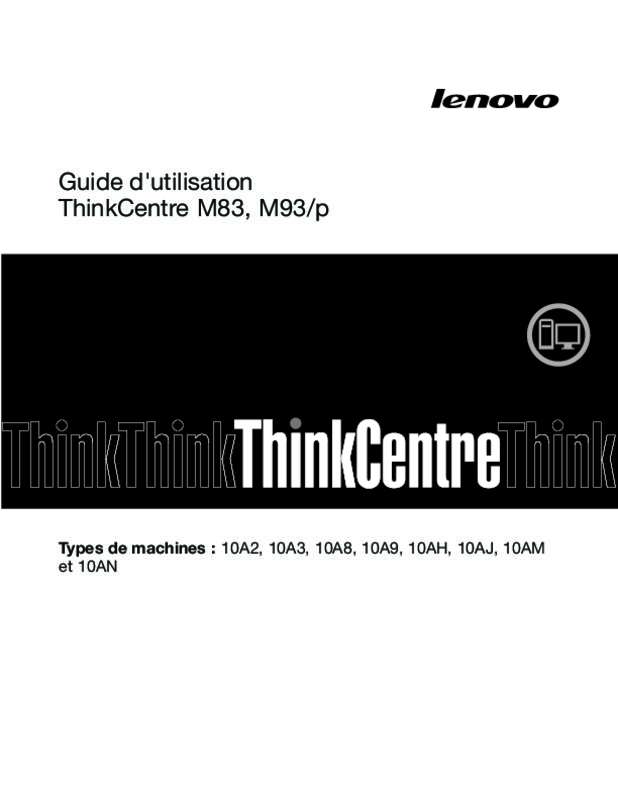 Guide utilisation LENOVO THINKCENTRE M93P (10A7000M)  de la marque LENOVO