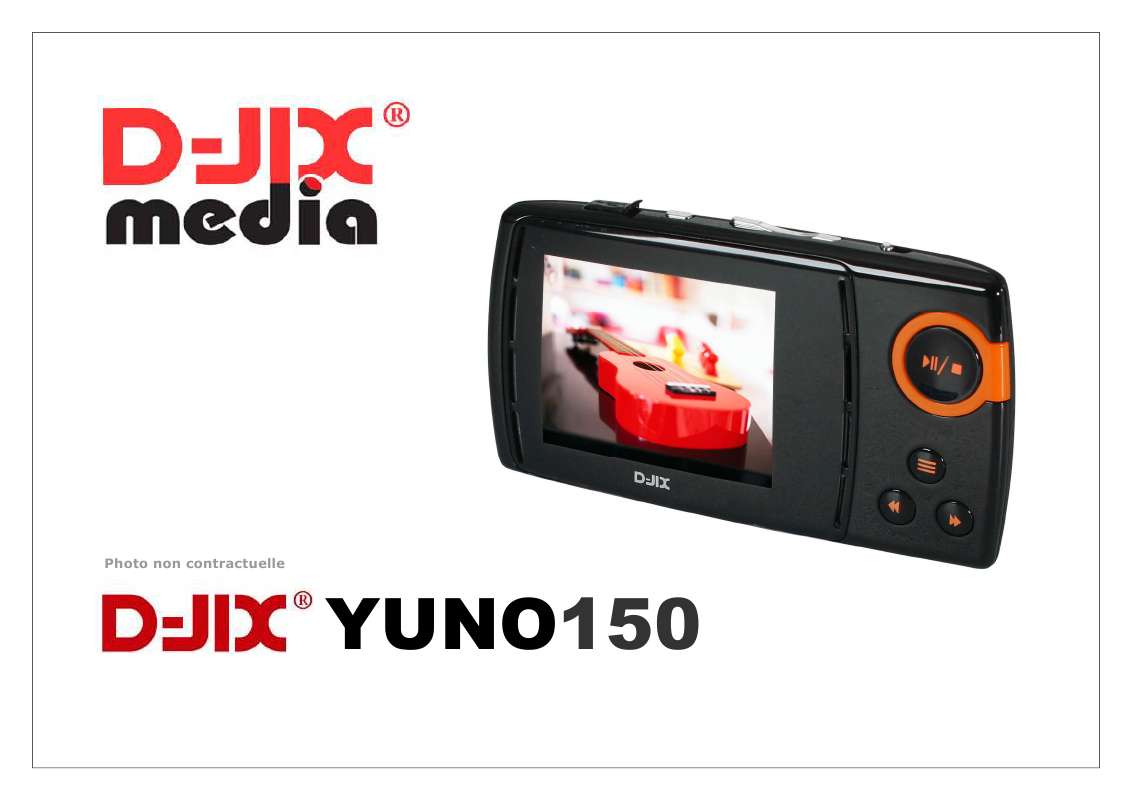 Guide utilisation  D-JIX YUNO 150 FM  de la marque D-JIX