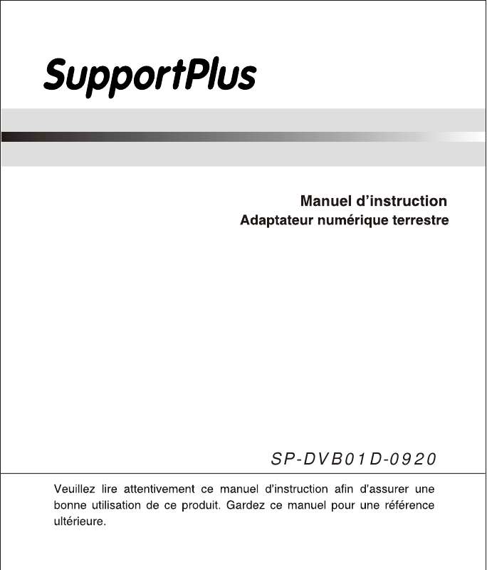 Guide utilisation SUPPORTPLUS ADAPTATEUR DVB TNT SP-DVB01D-0920  de la marque SUPPORTPLUS