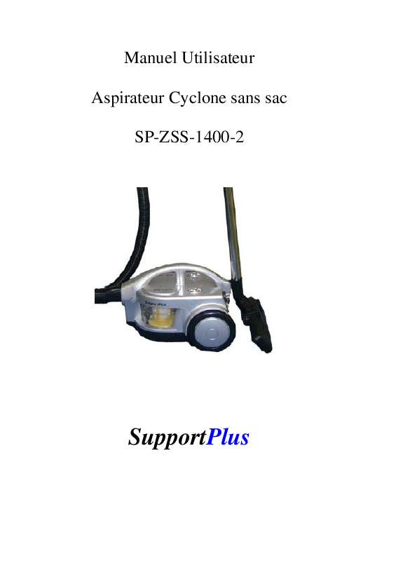Guide utilisation SUPPORTPLUS ASPIRATEUR CYCLONE SANS SAC SP-ZSS-1400-2  de la marque SUPPORTPLUS