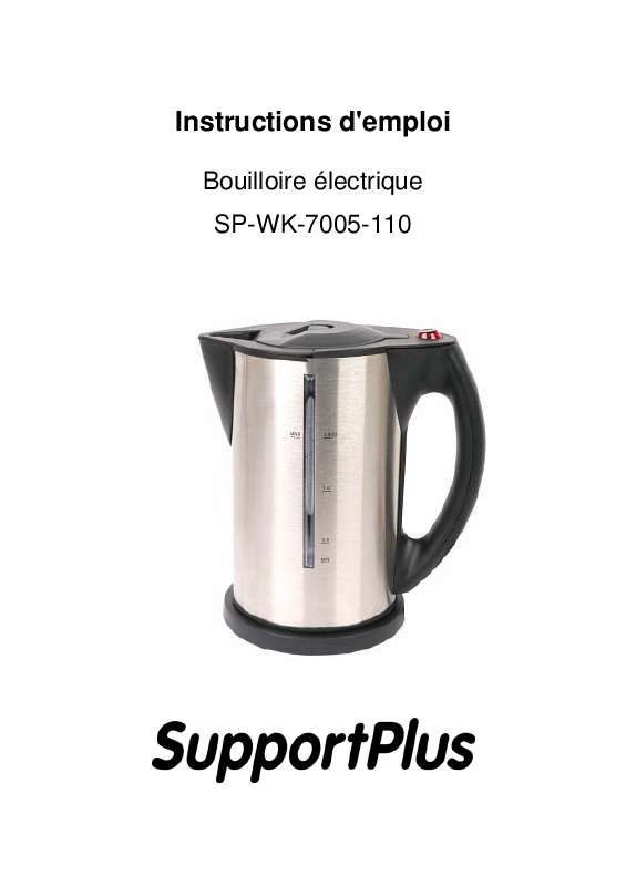 Guide utilisation SUPPORTPLUS BOUILLOIRE ELECTRIQUE SP-WK-7005-110  de la marque SUPPORTPLUS
