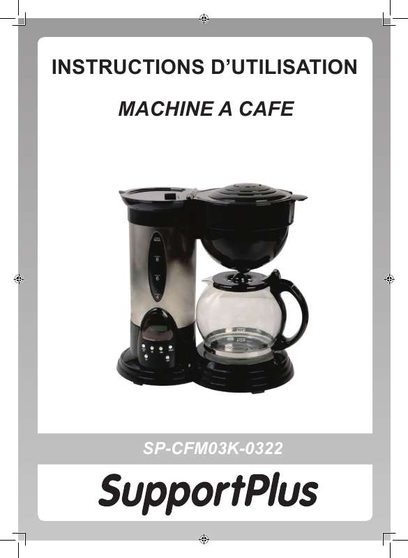 Guide utilisation SUPPORTPLUS MACHINE A CAFE SP-CFM03K-0322  de la marque SUPPORTPLUS
