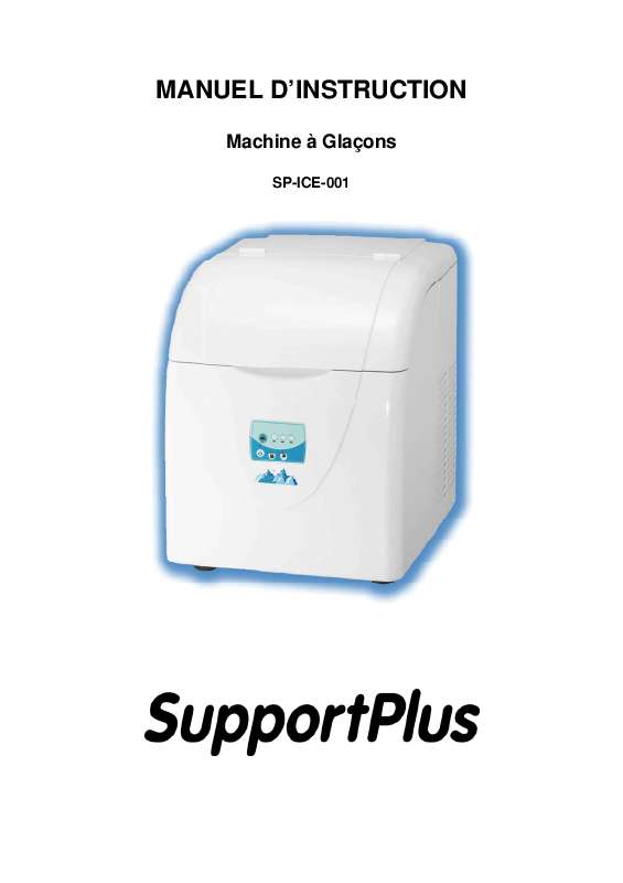 Guide utilisation SUPPORTPLUS MACHINE A GLACON SP-ICE-001  de la marque SUPPORTPLUS