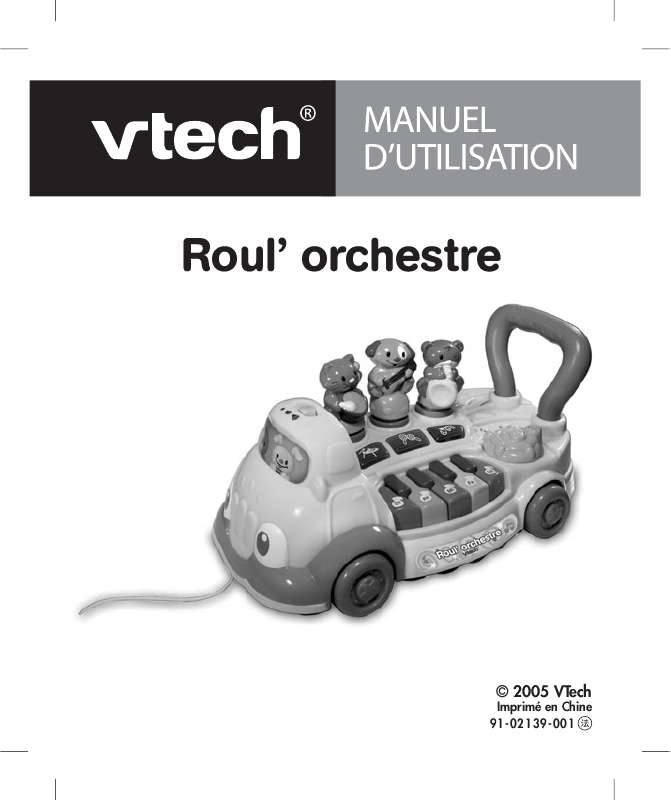 Guide utilisation VTECH ROUL ORCHESTRE  de la marque VTECH