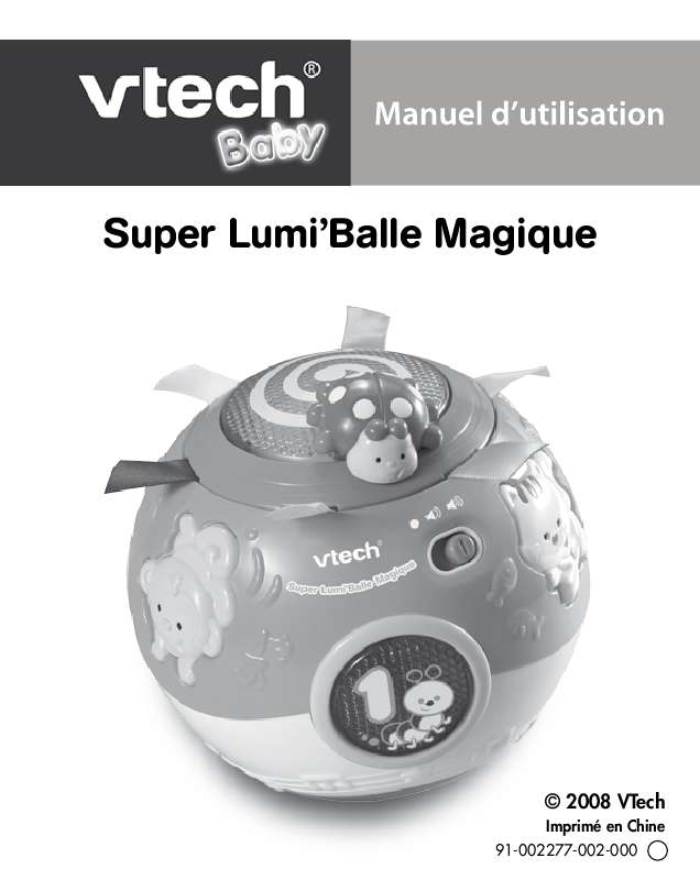 Guide utilisation VTECH SUPER LUMI BALLE MAGIQUE  de la marque VTECH