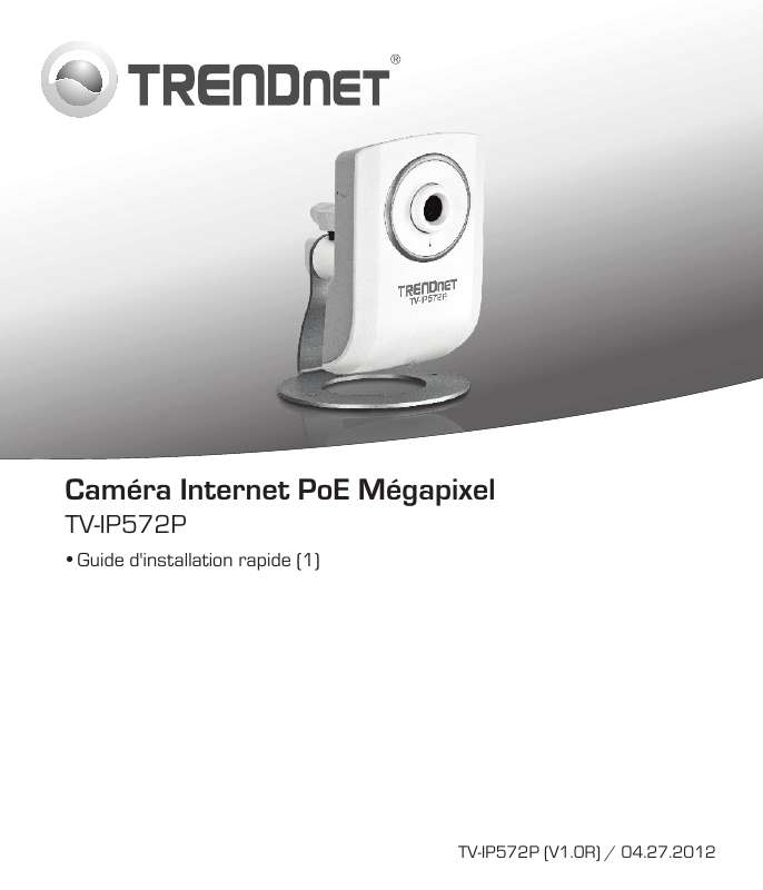 Guide utilisation TRENDNET TV-IP572P  de la marque TRENDNET