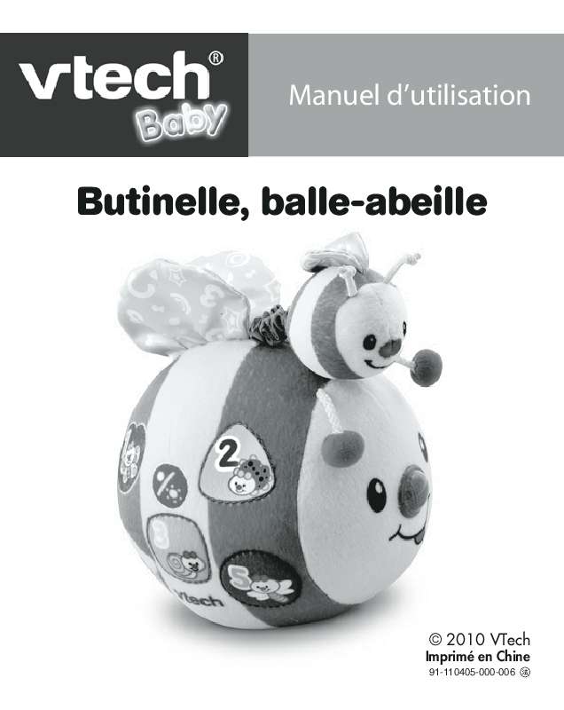 Guide utilisation VTECH BUTINELLE BALLE-ABEILLE  de la marque VTECH