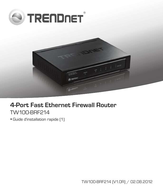 Guide utilisation TRENDNET TW100-BRF214  de la marque TRENDNET