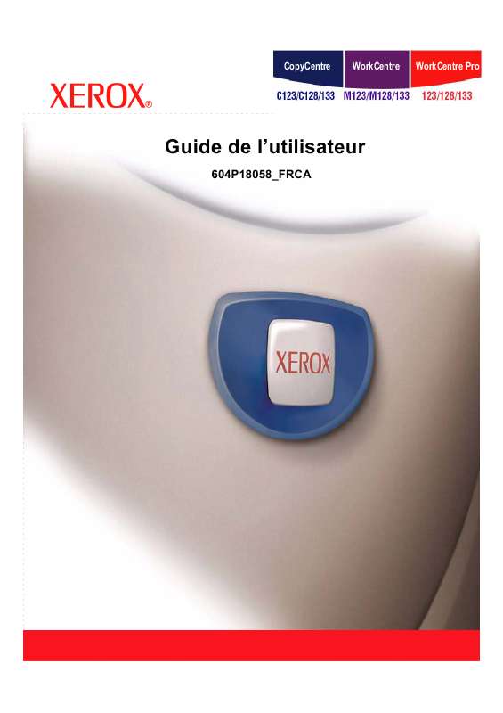 Guide utilisation XEROX WORKCENTRE M123  de la marque XEROX