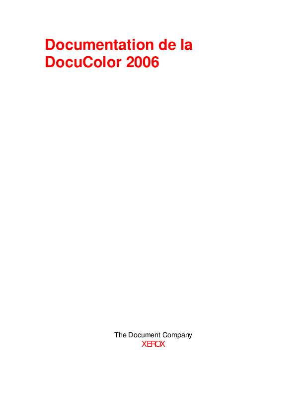 Guide utilisation XEROX DOCUCOLOR 2006  de la marque XEROX
