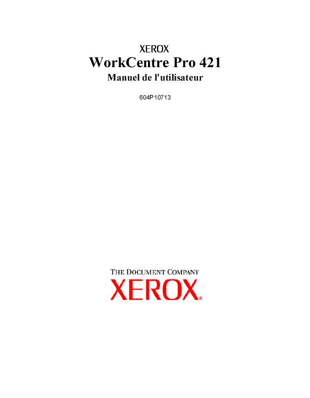 Guide utilisation  XEROX WORKCENTRE PRO 421  de la marque XEROX