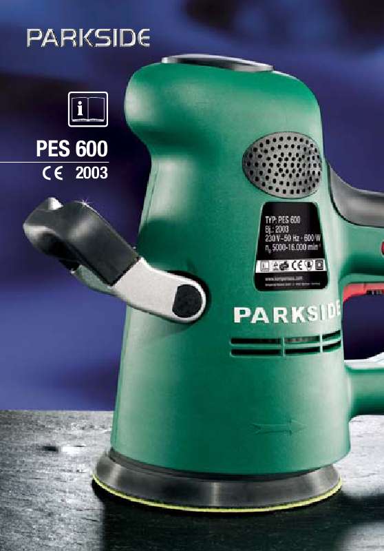 Guide utilisation  PARKSIDE PES 600  de la marque PARKSIDE