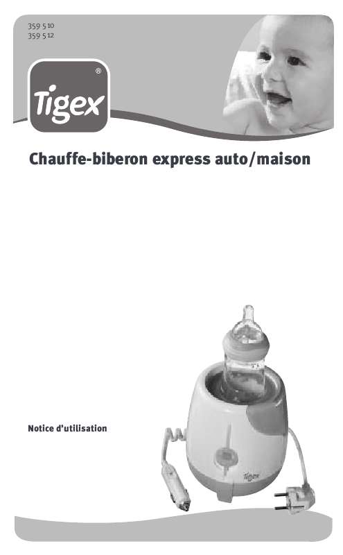 Guide utilisation  TIGEX CHAUFFE-BIBERON EXPRESS AUTO ET MAISON  de la marque TIGEX