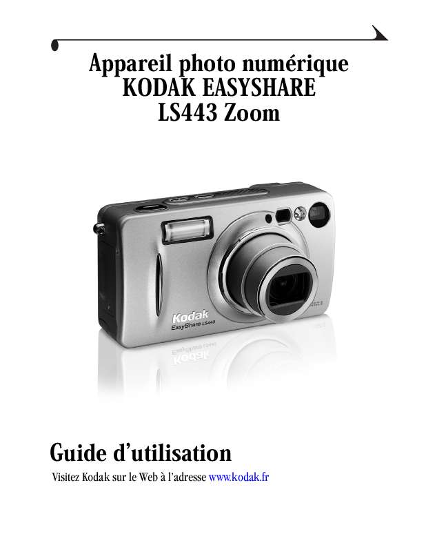 Guide utilisation KODAK EASYSHARE LS443  de la marque KODAK
