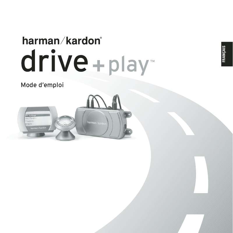 Guide utilisation  HARMAN KARDON DRIVE + PLAY [HK-DP1EU]  de la marque HARMAN KARDON