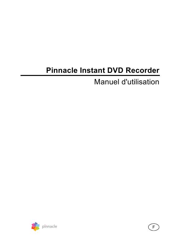 Guide utilisation  PINNACLE INSTANT DVD RECORDER  de la marque PINNACLE