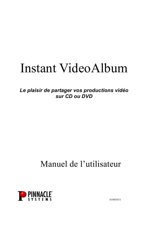 Guide utilisation  PINNACLE INSTANT VIDEOALBUM  de la marque PINNACLE