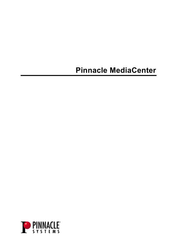 Guide utilisation PINNACLE MEDIACENTER  de la marque PINNACLE