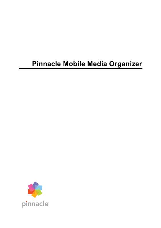 Guide utilisation  PINNACLE MOBILE MEDIA ORGANIZER  de la marque PINNACLE