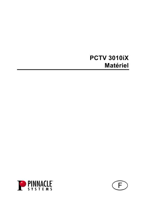 Guide utilisation  PINNACLE PCTV 3010IX  de la marque PINNACLE